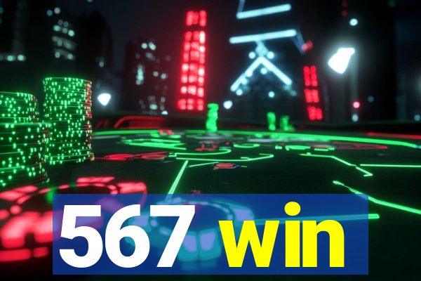 567 win